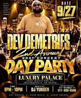 Dev Demetries 2nd Annual Bday Concert