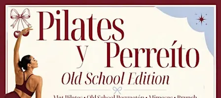 Pilates & Perreíto - Old school Edition