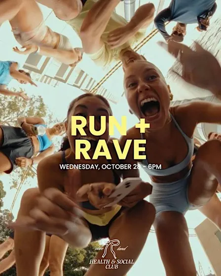 Run & Rave