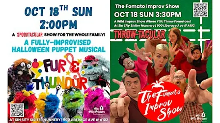 OCT 18 SUN FUR & THUNDUR + FOMATO IMPROV HALLOWEEN SHOWS