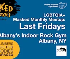 Chalked Up(state) Queer Climbing: Last Fridays [mask required]