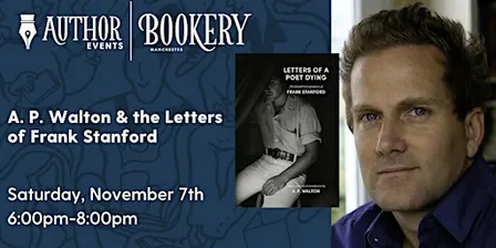 A. P. Walton & the Letters of Frank Stanford