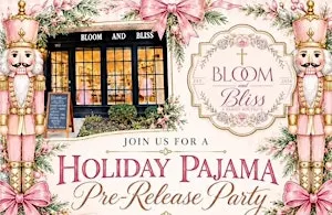 Holiday Pajama Pre-Release Party