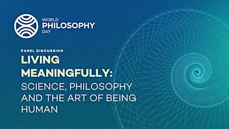 World Philosophy Day 2026: LIVING MEANINGFULLY