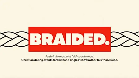 Braided | Christian Singles Night, Brisbane