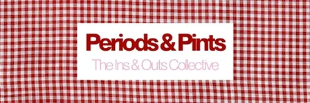Periods & Pints