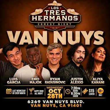 Comedy Night @ Los Tres Hermanos - Comedy Show in Van Nuys, CA
