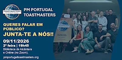 PM PORTUGAL TOASTMASTERS | 9 Novembro | Queres falar em público?