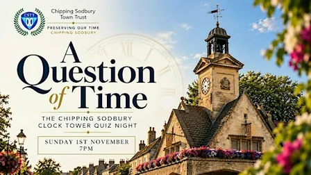 A Question Of Time - The Chipping Sodbury Clock Tower Quiz Night