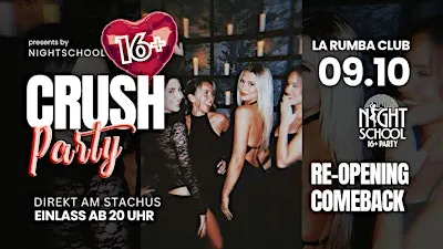 Ü16 RE-Opening La Rumba Club München Crush Party