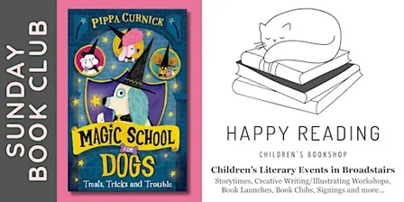 Sunday Book Club: 'Magic School for Dogs' (For ages 5 - 8)