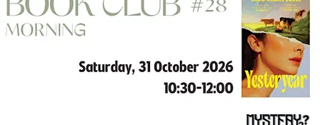 Book Club 28 - Morning 'Yesteryear' by Caro Claire Burke