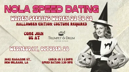 10/28 - NOLA Speed Dating @ Trumpet & Drum