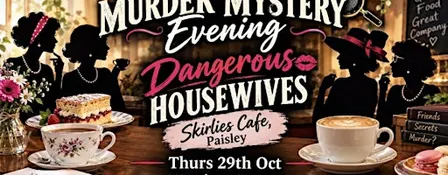 Murder Mystery Evening, Skirlies Cafe, Paisley