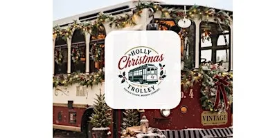 Holly the Trolley ride with Santa- Hudson