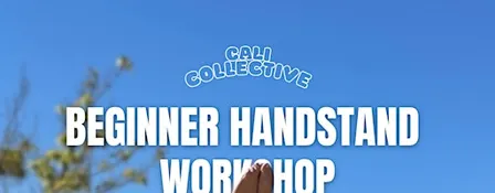 BEGINNER HANDSTAND WORKSHOP