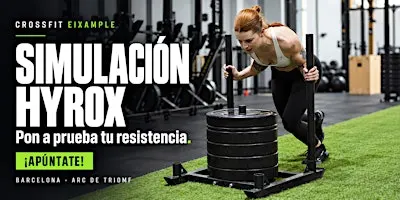 Hyrox Simulation @ CrossFit Eixample (Sábado)
