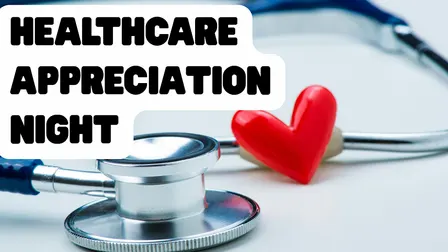 Healthcare Appreciation Night