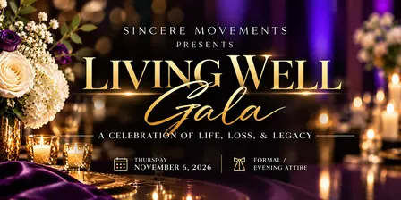 Living Well Gala: A Celebration of Life, Loss, & Legacy