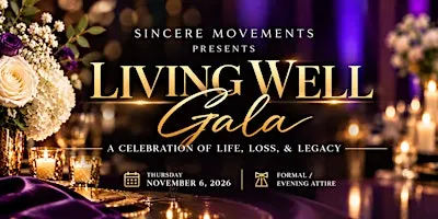Living Well Gala: A Celebration of Life, Loss, & Legacy