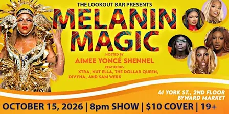The Lookout bar presents MELANIN MAGIC