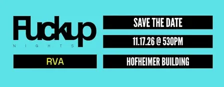 Fuckup Nights RVA | November 2026