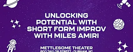 Workshop: Unlocking Potential with Shortform Improv