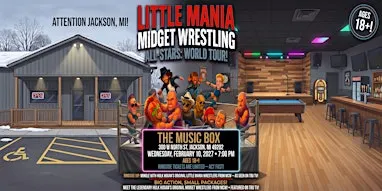 Little Mania Midget Wrestling All-Stars: World Tour in Jackson, MI!