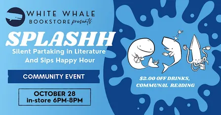 SPLASHH (Silently Partaking in Literature And Sips Happy Hour)