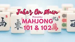 Jake's On Main Presents Mahjong 101  & 102-Nov 11/18