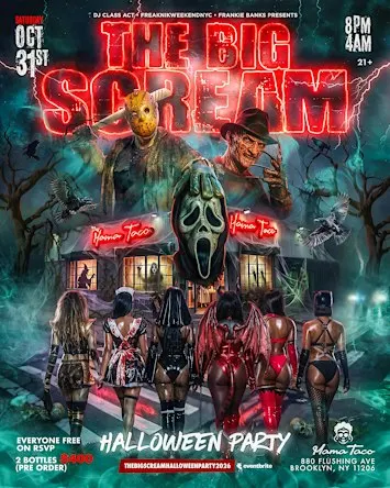 THE BIG SCREAM" HALLOWEEN PARTY (Sat) OCT 31st @ “MAMA TACO” BKLYN