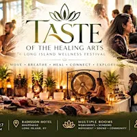 Taste of the Healing Arts | Long Island Wellness Festival