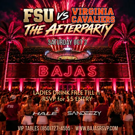 Bajas Saturdays | FSU vs  UVA - The  AfterParty