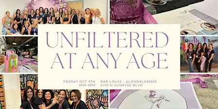 Unfiltered at Any Age