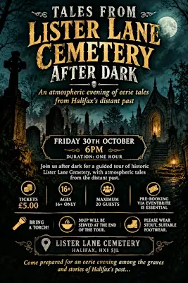 Old Halifax - Lister Lane Cemetery Stories after dark!