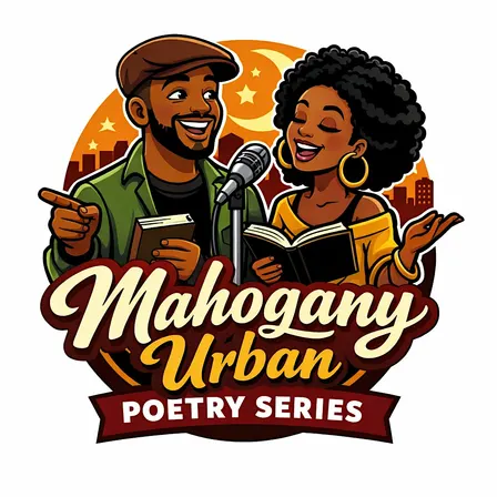 Mahogany Urban Poetry series second saturday open mic
