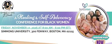 2nd Ann  Embracing Black Healing & Self-Advocacy Conference for Black Women