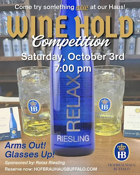 Wine Hold Competition at Hofbräuhaus Buffalo  (FREE)