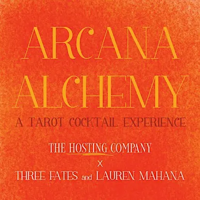 The Hosting Company presents ARCANA ALCHEMY: A Tarot Cocktail Experience