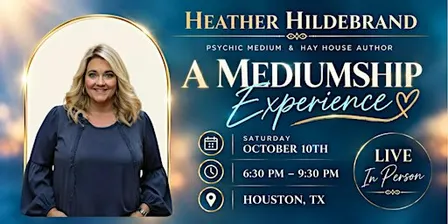 Psychic Medium Heather Hildebrand - A Mediumship Experience