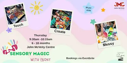 Sensory Magic with Ebony 6 months - 2.5 years