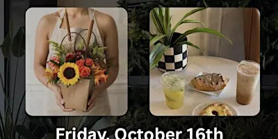 Sips & Stems: Flower Arranging Workshop @ Pámpano Coffee Shop