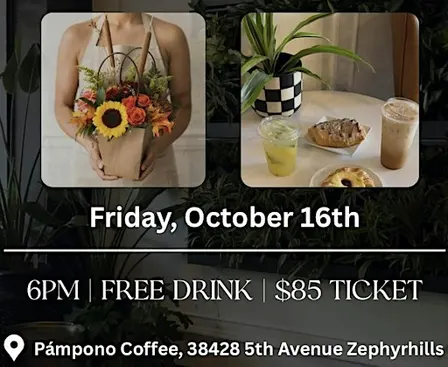 Sips & Stems: Flower Arranging Workshop @ Pámpano Coffee Shop