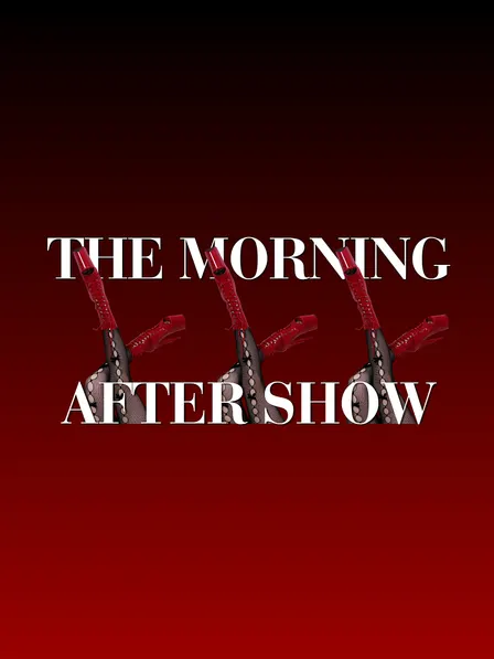 The Morning After Show- Afternoon Obsceni-Tea
