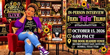 Coffee with the Characters LIVE: Felicia “FeeFee” Tillman In-Person Intervi