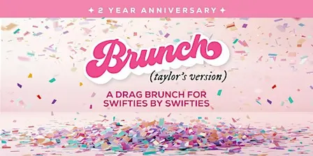 Brunch (Taylor's Version) - 2 Year Anniversary