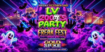 21+FRIDAY LV 2000 PARTY OCT 2ND GOLD SPIKE FREE WITH RSVP
