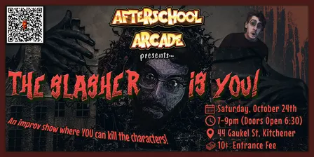The Slasher is You: A Spooky Improv Show!