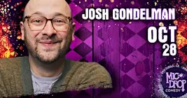 JOSH GONDELMAN