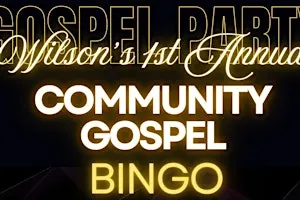 Wilson's 1st Annual Community Gospel Bingo!